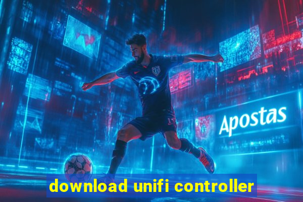 download unifi controller